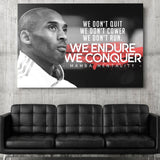 We Don't Quit - We Conquer